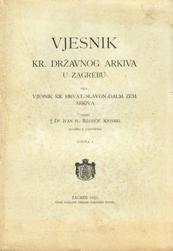 Vjesnik Kr. državnog arkiva u Zagrebu I/1925