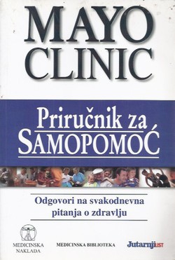 Mayo Clinic. Priručnik za samopomoć (3.izd.)