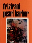 Frizirani Pearl Harbor