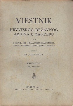 Viestnik Hrvatskog državnog arhiva u Zagrebu IX-X/1941