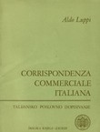 Corrispondenza commerciale italiana / Talijansko poslovno dopisivanje (2.dop.izd.)