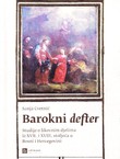 Barokni defter. Studije o likovnim djelima iz XVII. i XVIII. stoljeća u Bosni i Hercegovini