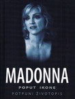 Madonna poput ikone. Potpuna biografija