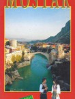Mostar. Monographie touristique