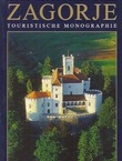 Das Kroatische Zagorje. Touristische Monographie