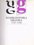 Jugoslovenska grafika 1950-1980.