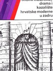 Drama i kazalište hrvatske moderne u Zadru