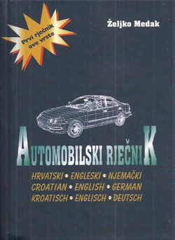Automobilski rječnik. Hrvatski-engleski-njemački