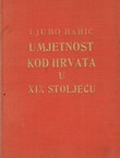 Umjetnost kod Hrvata u XIX. stoljeću