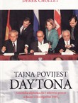 Tajna povijest Daytona. Američka diplomacija i mirovni proces u Bosni i Hercegovini 1995.