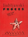 Ljubljanski proces (2.izd.)