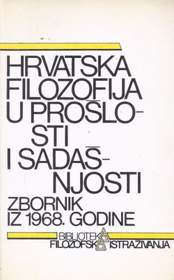 Hrvatska filozofija u prošlosti i sadašnjosti. Zbornik iz 1968. godine