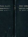 Die Grundlagen des XIX. Jahrhunderts I-II (9.Aufl.)