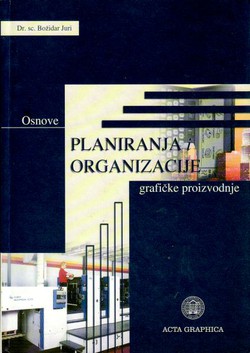 Osnove planiranja i organizacije grafičke proizvodnje