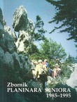 Zbornik planinara seniora 1985-1995