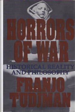 Horrors of War. Historical Reality and Philosophy