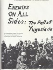 Enemies on all Sides: The Fall of Yugoslavia