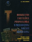 Novinstvo i ustaška propaganda u Nezavisnoj Državi Hrvatskoj. Štampa i radio u Bosni i Hercegovini (1941-1945)