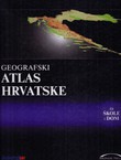 Geografski atlas Hrvatske za škole i dom