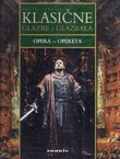 Enciklopedija klasične glazbe i glazbala. Opera - Opereta