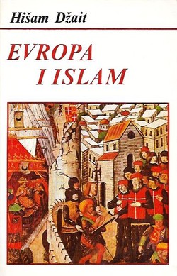 Evropa i Islam (2.dop.izd.)