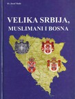 Velika Srbija, Muslimani i Bosna