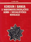 Kordun i Banija u narodnooslobodilačkoj borbi i socijalističkoj revoluciji