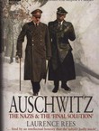 Auschwitz. The Nazis & the Final Solution