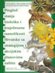 Pregled stanja biološke i krajobrazne raznolikosti Hrvatske
