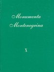 Monumenta Montenegrina X. Dukljanski prezviter: Kraljevstvo Slovena / Presbyteri Diocleatis: Regnum Slavorum