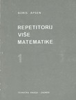 Repetitorij više matematike 1. (10.izd.)