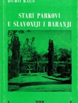 Stari parkovi u Slavoniji i Baranji