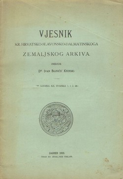 Vjesnik Kr. hrvatsko-slavonsko-dalmatinskoga zemaljskog arkiva XX/1-2/1918