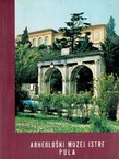 Arheološki muzej Istre, Pula. Vodič III (2.izd.)