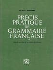 Precis pratique de grammaire francaise (10.ed.)