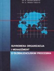 Suvremena organizacija i menadžment u globalizacijskim procesima