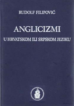 Anglicizmi u hrvatskom ili srpskom jeziku