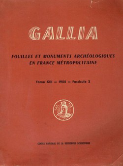 Gallia. Fouilles et monuments archéologiques en France métropolitaine XIII/2/1955