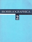 Biobibliographica 2