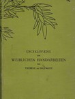 Encyklopaedia der weiblichen Handarbeiten