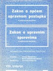 Zakon o općem upravnom postupku / Zakon o upravnim sporovima (8.izd.)