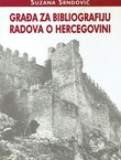 Građa za bibliografiju radova o Hercegovini