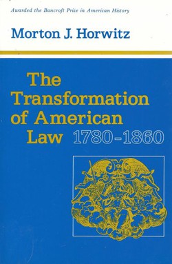 The Transformation of American Law 1780-1860