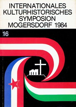 Internationales kulturhistorisches Symposion Mogersdorf 16/1984