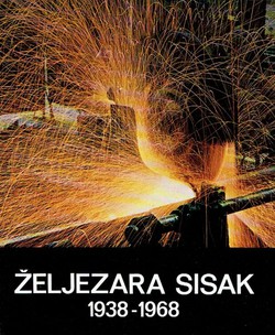 Željezara Sisak 1938-1968