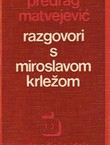 Razgovori s Miroslavom Krležom (3.dop.izd.)