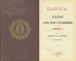 Danica. Koledar i ljetopis Društva Svetojeronimskog za godinu 1905.