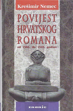 Povijest hrvatskog romana II. Od 1900. do 1945. godine
