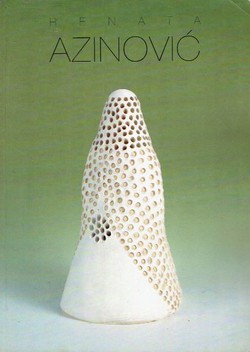 Renata Azinović: Keramoskulpture