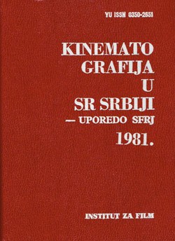 Kinematografija u SR Srbiji - uporedo SFRJ 1981.